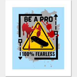 Be A Pro Skater Posters and Art